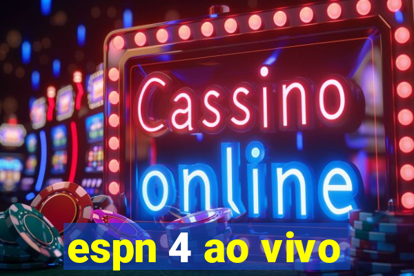 espn 4 ao vivo